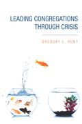 Leading Congregations through Crisis
