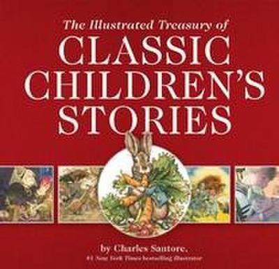 The Illustrated Treasury of Classic Children’s Stories