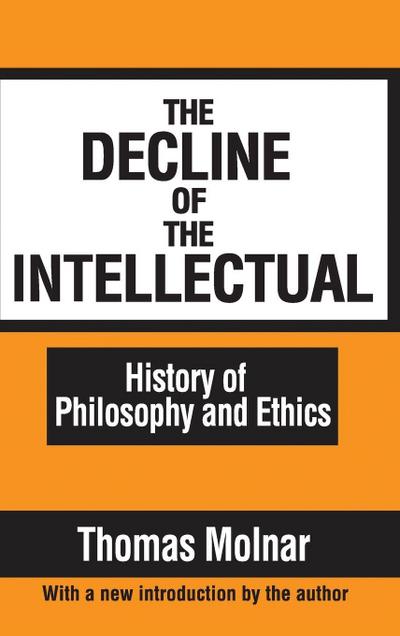 The Decline of the Intellectual