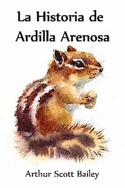 La Historia de Ardilla Arenosa (Translated)