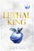 Lethal King: Dark Mafia Romance (Empire of Sin, #3)