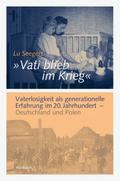 "Vati blieb im Krieg"