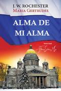 Alma de mi Alma (Conde J.W. Rochester)