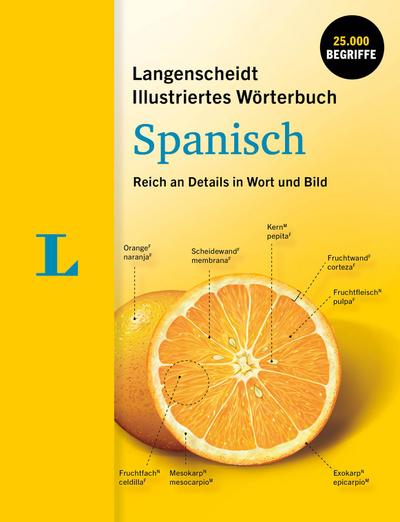 Langenscheidt Illustriertes Wörterbuch Spanisch Reich an Details in Wort und Bild