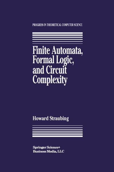 Finite Automata, Formal Logic, and Circuit Complexity