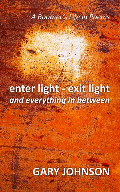 Enter Light - Exit Light and Everything in Between