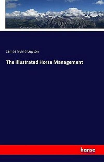 The Illustrated Horse Management