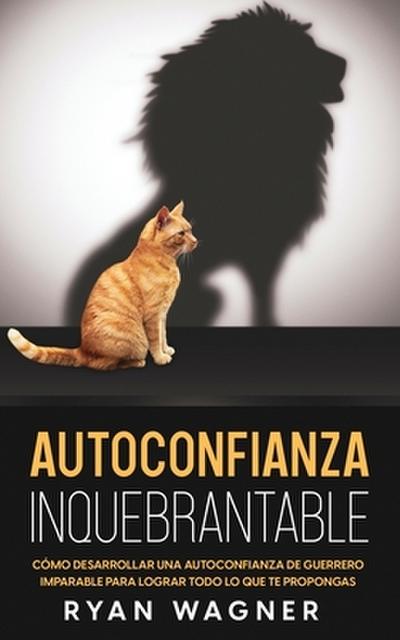 Autoconfianza Inquebrantable