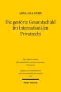 Die gestörte Gesamtschuld im Internationalen Privatrecht