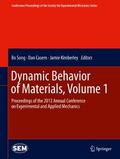 Dynamic Behavior of Materials, Volume 1
