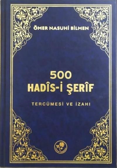 500 Hadis-i Serif Tercümesi ve Izahi