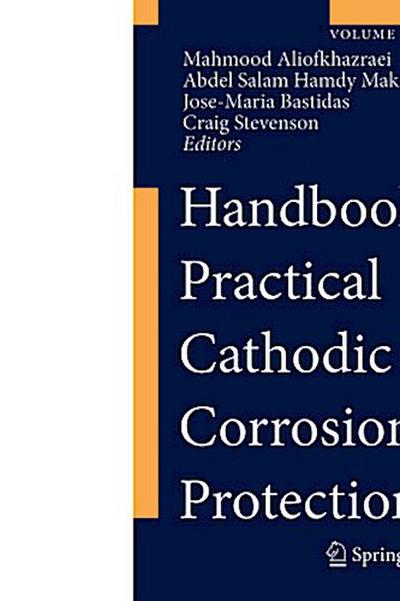 Handbook of Practical Cathodic Corrosion Protection, m. 1 Buch, m. 1 Beilage