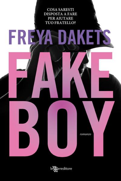 Dakets, F: Fake boy