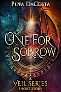 One For Sorrow (The Veil Series)
