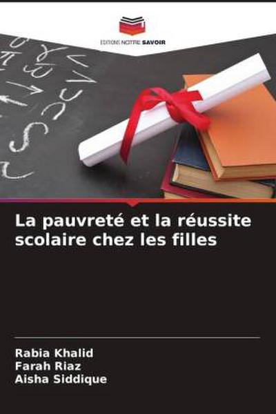 La pauvreté et la réussite scolaire chez les filles