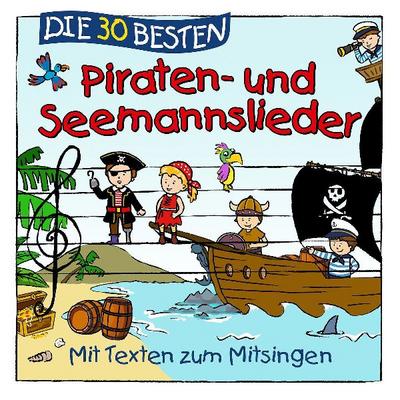Die 30 besten Piraten - und Seemannslieder