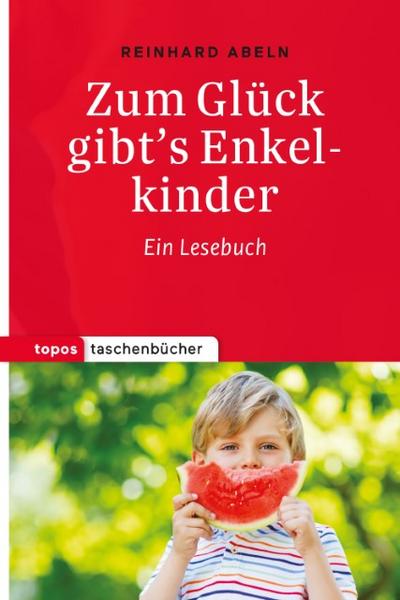 Zum Glück gibts Enkelkinder