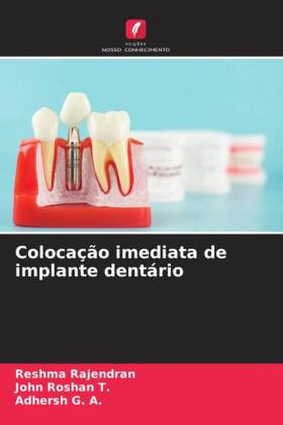 Colocação imediata de implante dentário