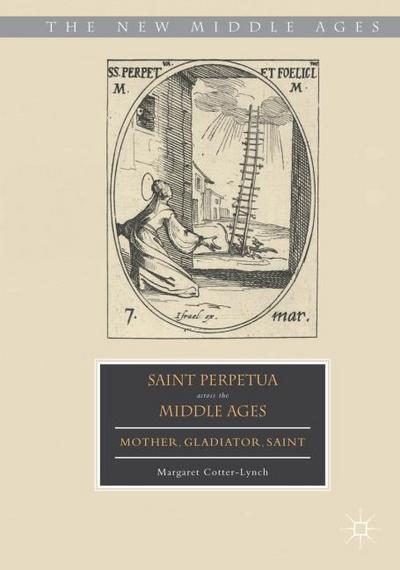 Saint Perpetua across the Middle Ages