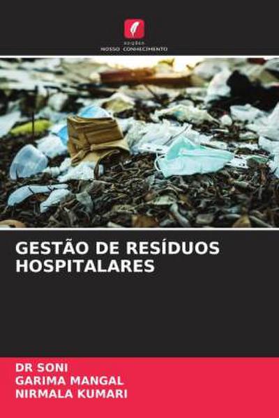 GESTÃO DE RESÍDUOS HOSPITALARES