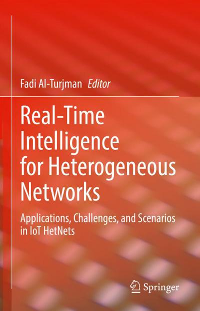 Real-Time Intelligence for Heterogeneous Networks