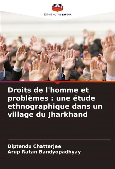 Droits de l’homme et problèmes : une étude ethnographique dans un village du Jharkhand