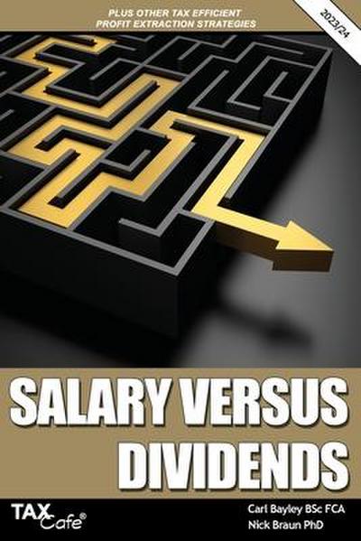 Bayley, C: Salary versus Dividends & Other Tax Efficient Pro
