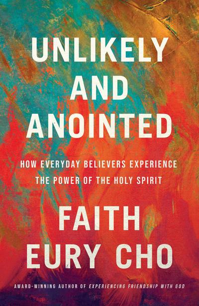 Unlikely and Anointed