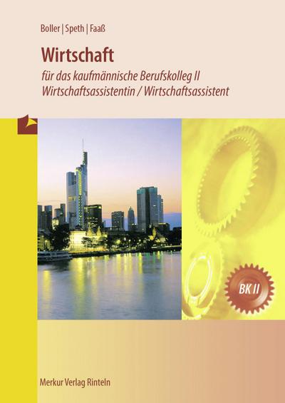 Wirtschaft für das kaufmännische Berufskolleg 2 / Wirtschaftsassistentin / Wirtschaftsassistent  (Baden-Württemberg)