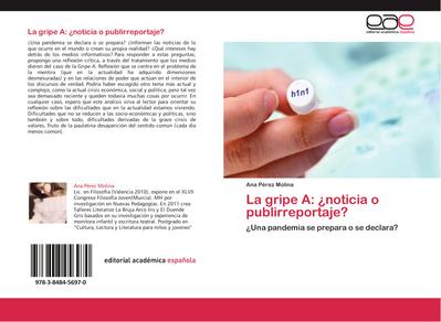 La gripe A: ¿noticia o publirreportaje?