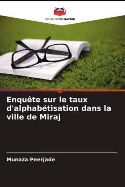 Enquête sur le taux d’alphabétisation dans la ville de Miraj