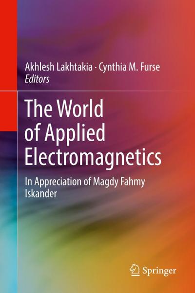 The World of Applied Electromagnetics