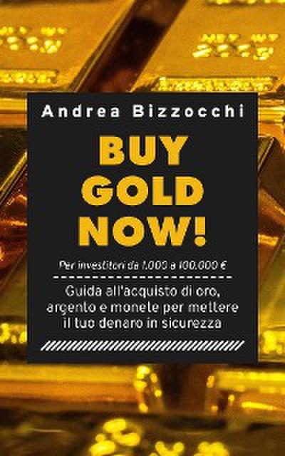 Buy gold now!