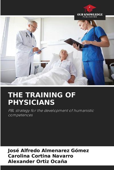 THE TRAINING OF PHYSICIANS