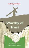 Worthy of Trust