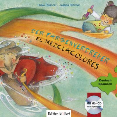 Der Farbenverdreher, Deutsch-Spanisch. El Mezclacolores, m. Audio-CD