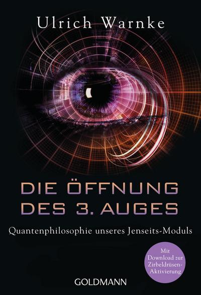 Die Öffnung des 3. Auges