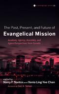 The Past, Present, and Future of Evangelical Mission