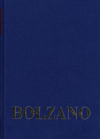 Bernard Bolzano Gesamtausgabe / Reihe II: Nachlaß. B. Wissenschaftliche Tagebücher. Band 6,2: Miscellanea Mathematica 10