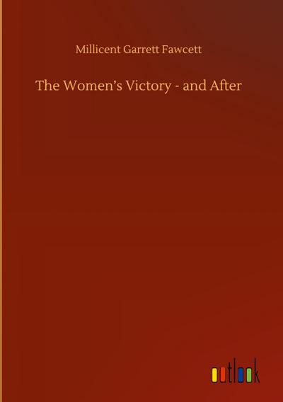 The Women’s Victory - and After