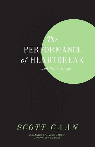 The Performance of Heartbreak and Other Plays