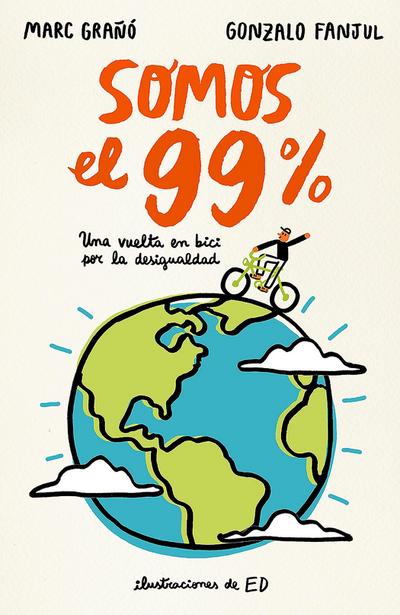 Somos el 99% : una vuelta en bici por la desigualdad