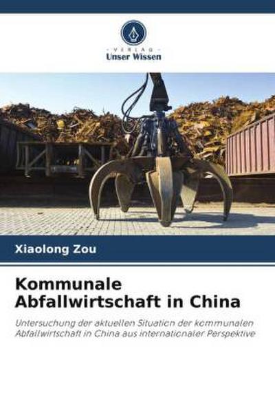 Kommunale Abfallwirtschaft in China
