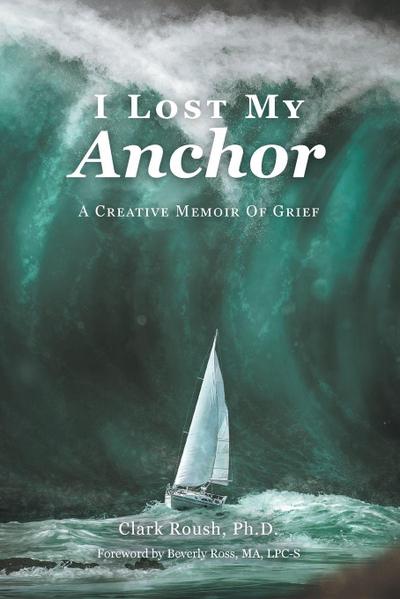 I Lost My Anchor