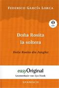 Doña Rosita la soltera / Doña Rosita die Jungfer (mit Audio)