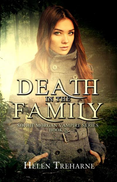 Death in the Family (Sophie Morgan Vampire Series, #2)