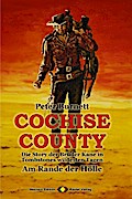 COCHISE COUNTY, Bd. 03: Am Rande der Hölle
