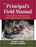 The Principal’s Field Manual