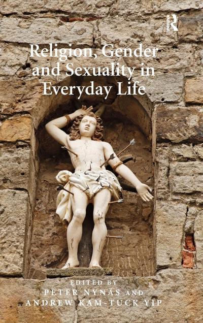 Religion, Gender and Sexuality in Everyday Life