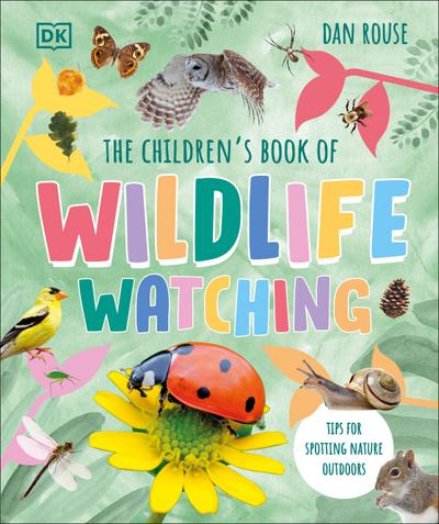 The Children’s Book of Wildlife Watching